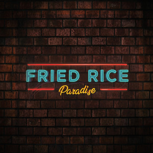 Fried Rice Paradise (Music From The Original Television Series)