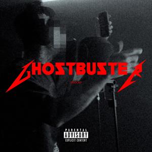Ghostbuster (Explicit)