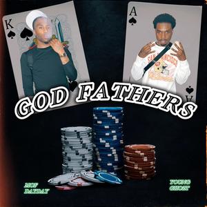 God Fathers (Explicit)