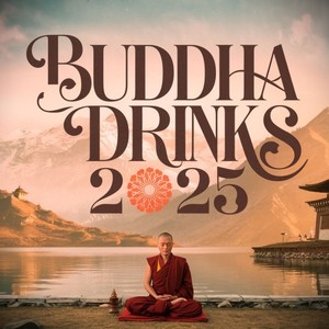 Buddha Drinks 2025 Vol. 1