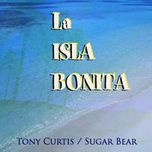 La Isla Bonita(Island Breeze)