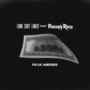 F#%k Amends (feat.  Philthy Rich) [Explicit]