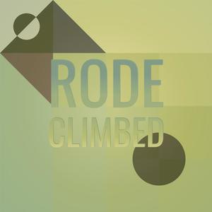 Rode Climbed