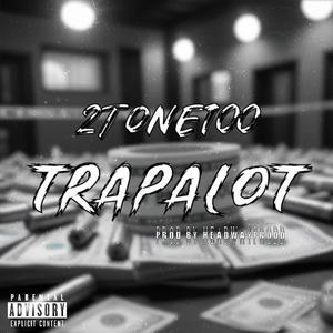 TRAPALOT (Explicit)