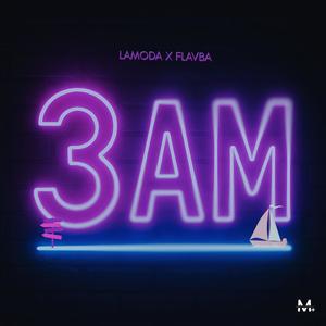3AM (feat. Flavbaonthebeat)