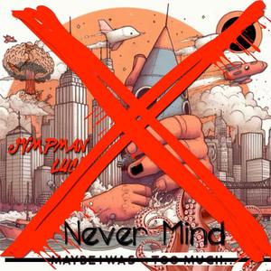 NvrMind (Explicit)