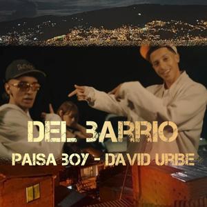 Del Barrio (feat. David Uribe) [Explicit]