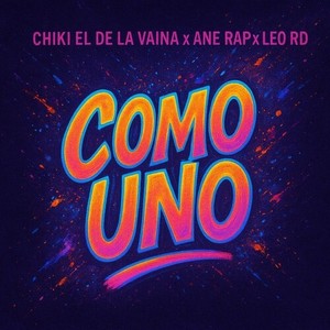 Como Uno (Explicit)