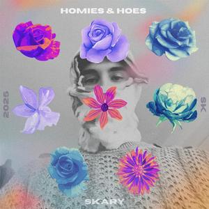 HOMIES & HOES (Explicit)