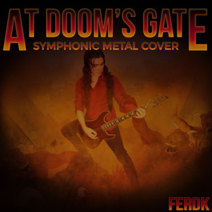 At Doom's Gate (Symphonic Metal Version)
