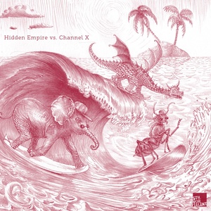 Hidden Empire vs. Channel X