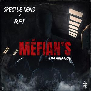 Méfian's (feat. Speci le kens) (Explicit)