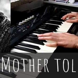 My Mother Told Me(Piano)