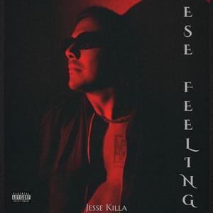 Ese Feeling (Explicit)