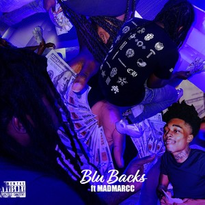 Blu Backs (feat. Madmarcc) (Explicit)