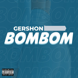Bombom (Explicit)