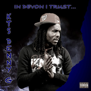 In Devon I Trust (Explicit)