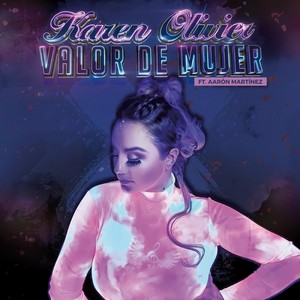 Valor de Mujer (feat. Aarón Martínez)