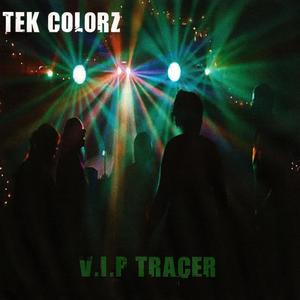 V.i.p Tracer - Single