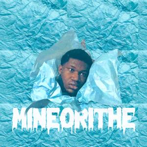 Mineorithe (Explicit)