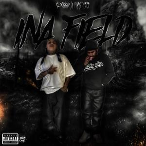 Ina Field (feat. Fnasty323) [Explicit]