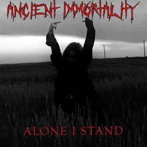 Alone I Stand (Explicit)