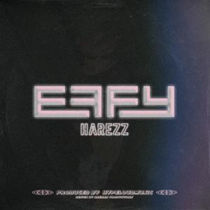 EFFY (feat. Harezz) (Explicit)
