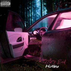 BrazyBoy Evil - Hotline (Explicit)