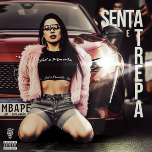 Senta e Trepa (Explicit)