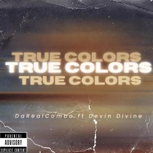 True Colors (feat. Devin Divine) [Explicit]