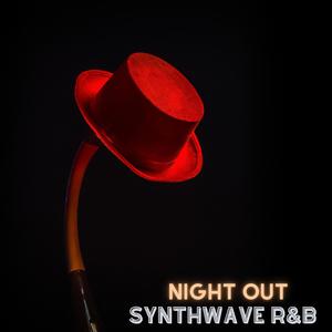 Night Out - Digital Dusk