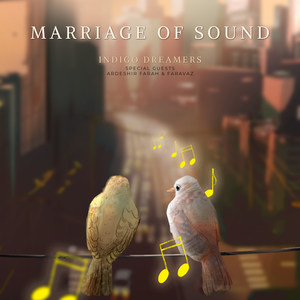 Marriage of Sound
