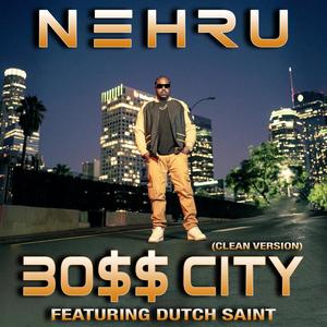 BO$$ CITY (feat. Dutch Saint) [Clean Version]