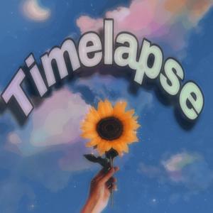 Timelapse (Explicit)