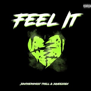 Feel It (Explicit)