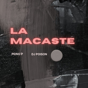 LA MACASTE (Explicit)