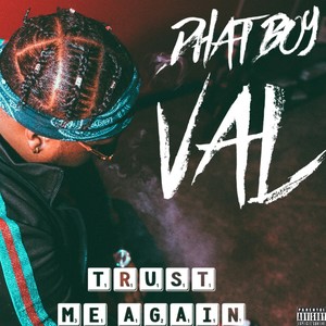 Trust Me Again (Explicit)