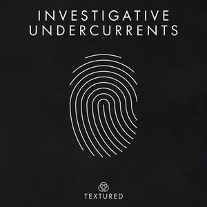 Investigative Undercurrents