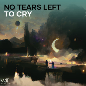 No Tears Left to Cry