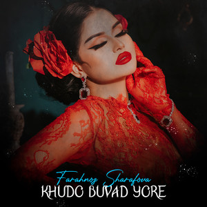 Khudo Buvad Yore (Explicit)