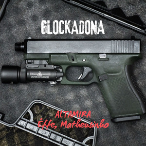 Glockadona (Explicit)