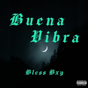 Buena Vibra (Explicit)