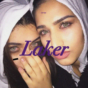 Laker (Explicit)