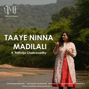 Taaye Ninna Madilali (feat. Prithvija Chakravarthy)