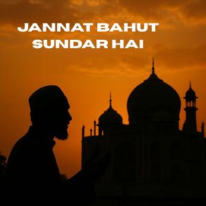 Jannat Bahut Sundar Hai (Special Version)