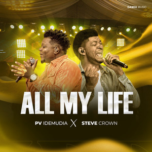 PV Idemudia - All My Life