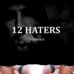 12 Haters (Explicit)