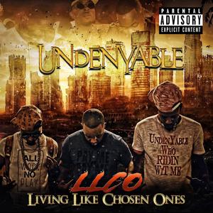 Living Like Chosen Ones #LLCO (Explicit)