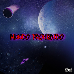 Mundo Prohibido (Explicit)