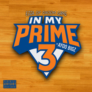 In My Prime 3 (Explicit)